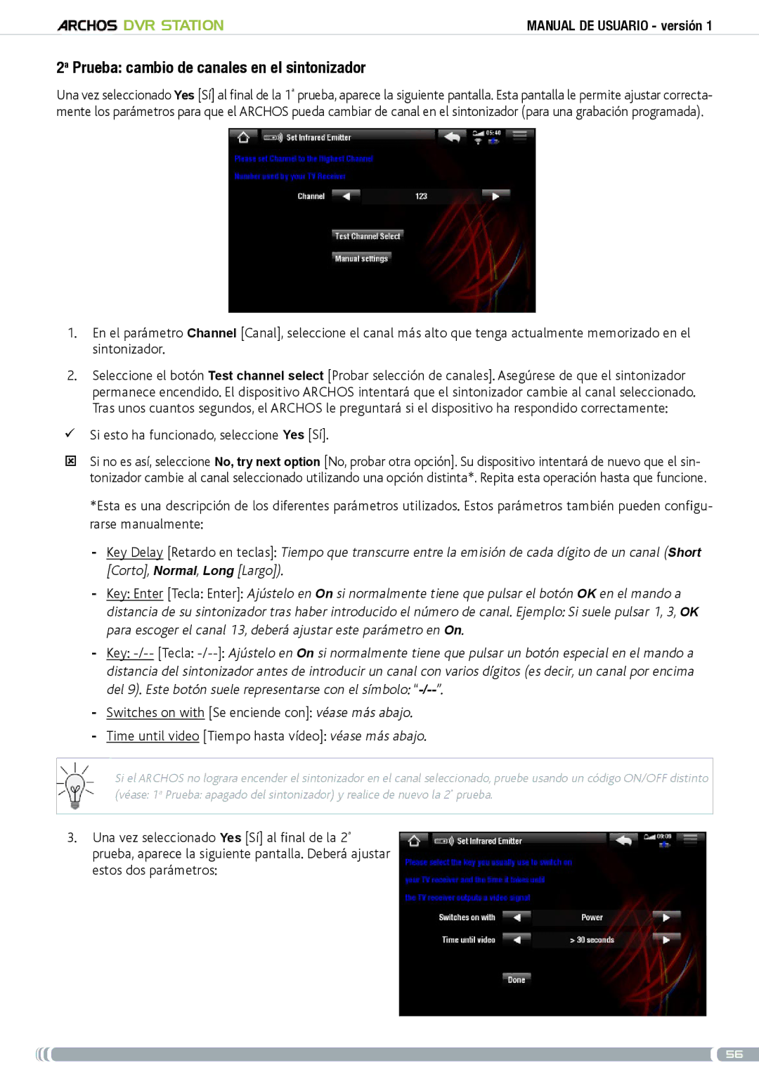 Archos 5 & 7 user manual 2a Prueba cambio de canales en el sintonizador,  Si esto ha funcionado, seleccione Yes Sí 