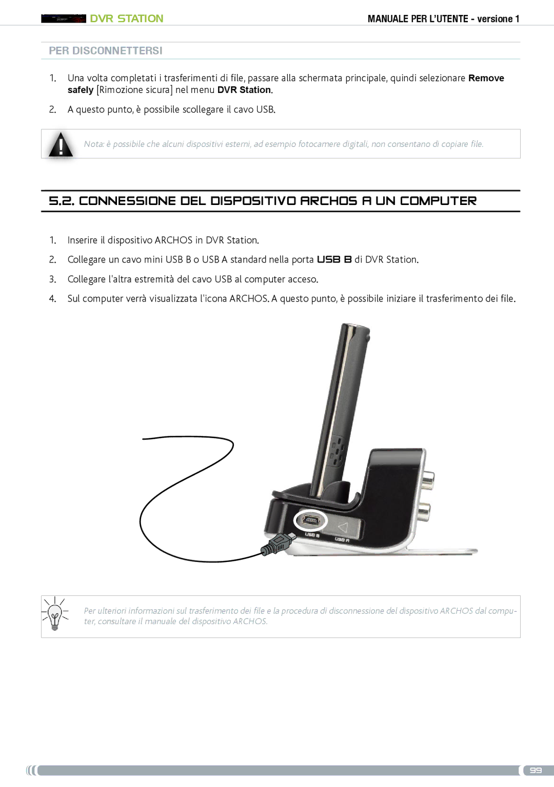 Archos 5 & 7 user manual Connessione del dispositivo Archos a un computer, Per disconnettersi 