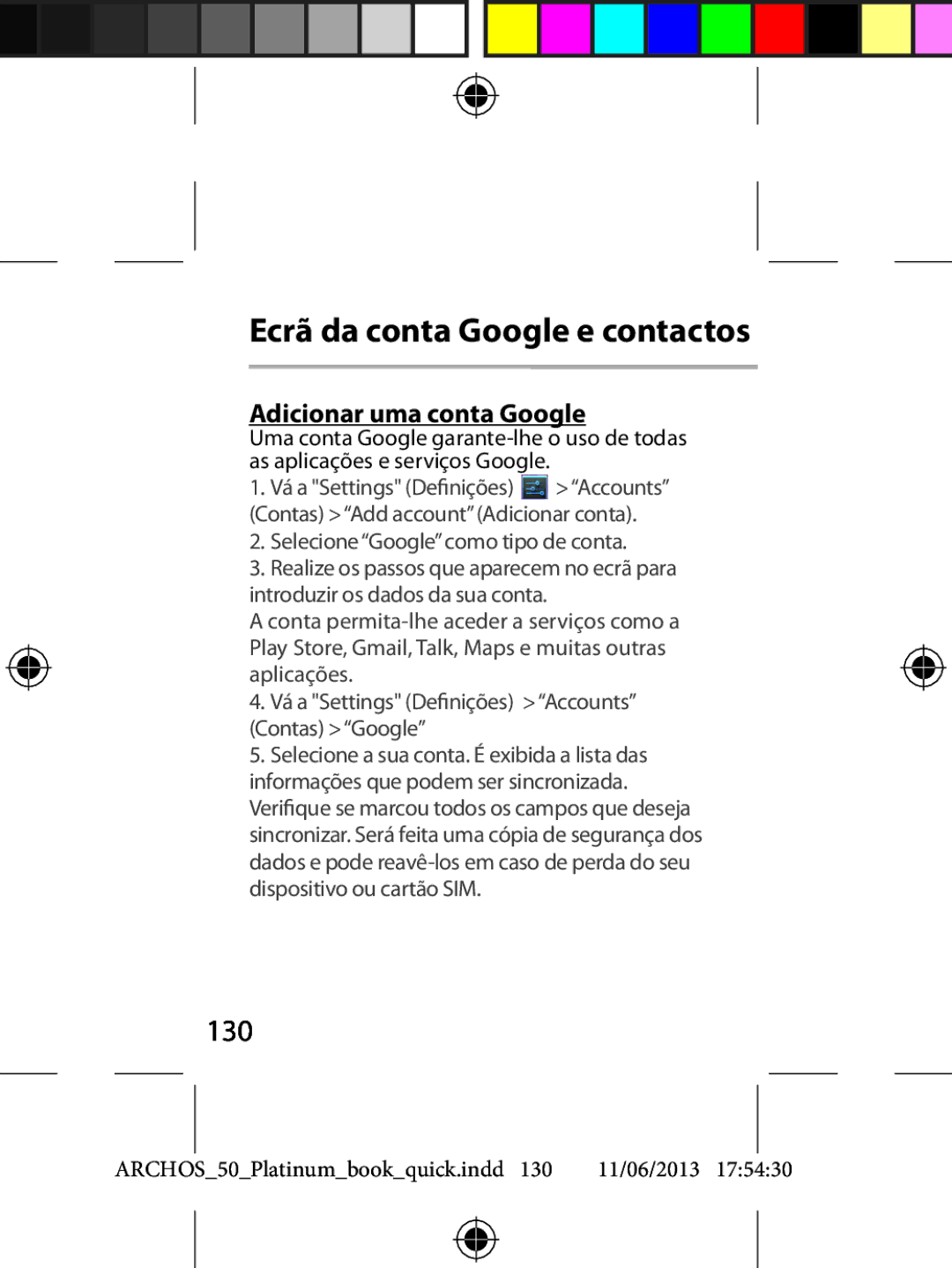 Archos 50 quick start Ecrã da conta Google e contactos, 130, Adicionar uma conta Google 