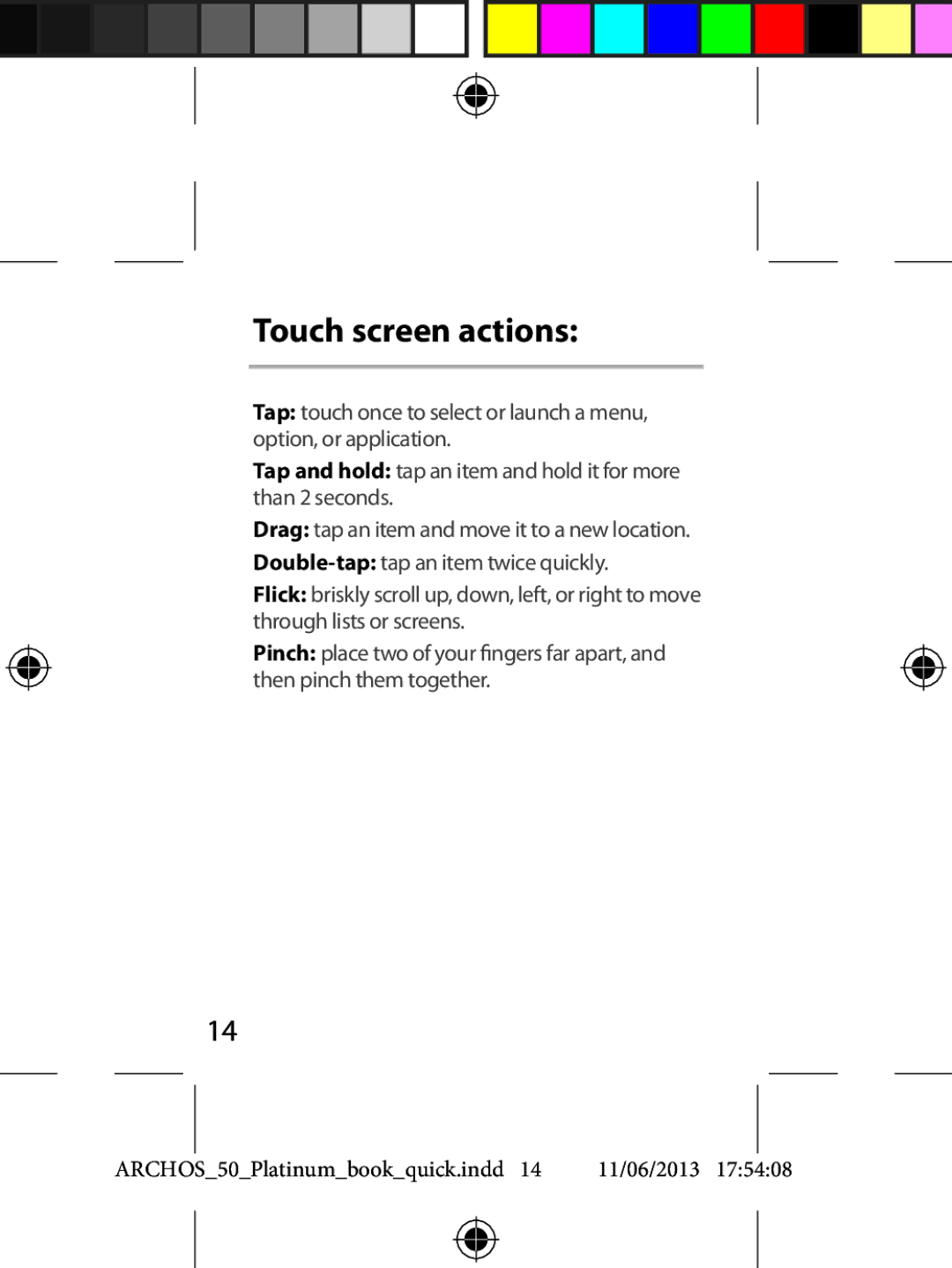 Archos 50 quick start Touch screen actions 