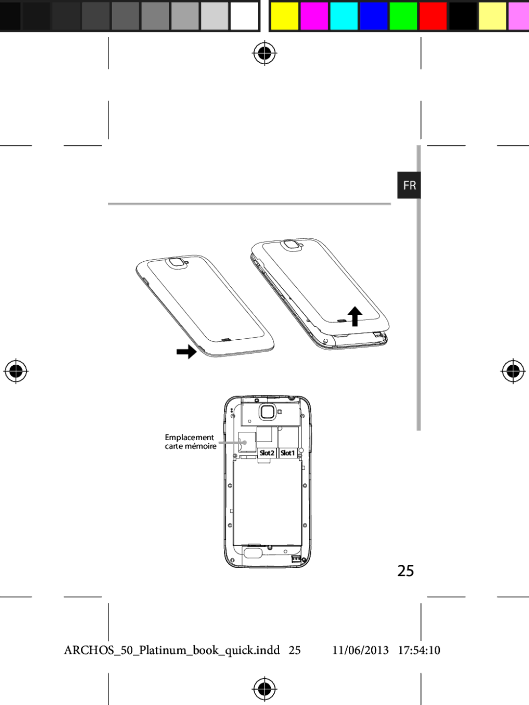 Archos 50 quick start Emplacement Carte mémoire 