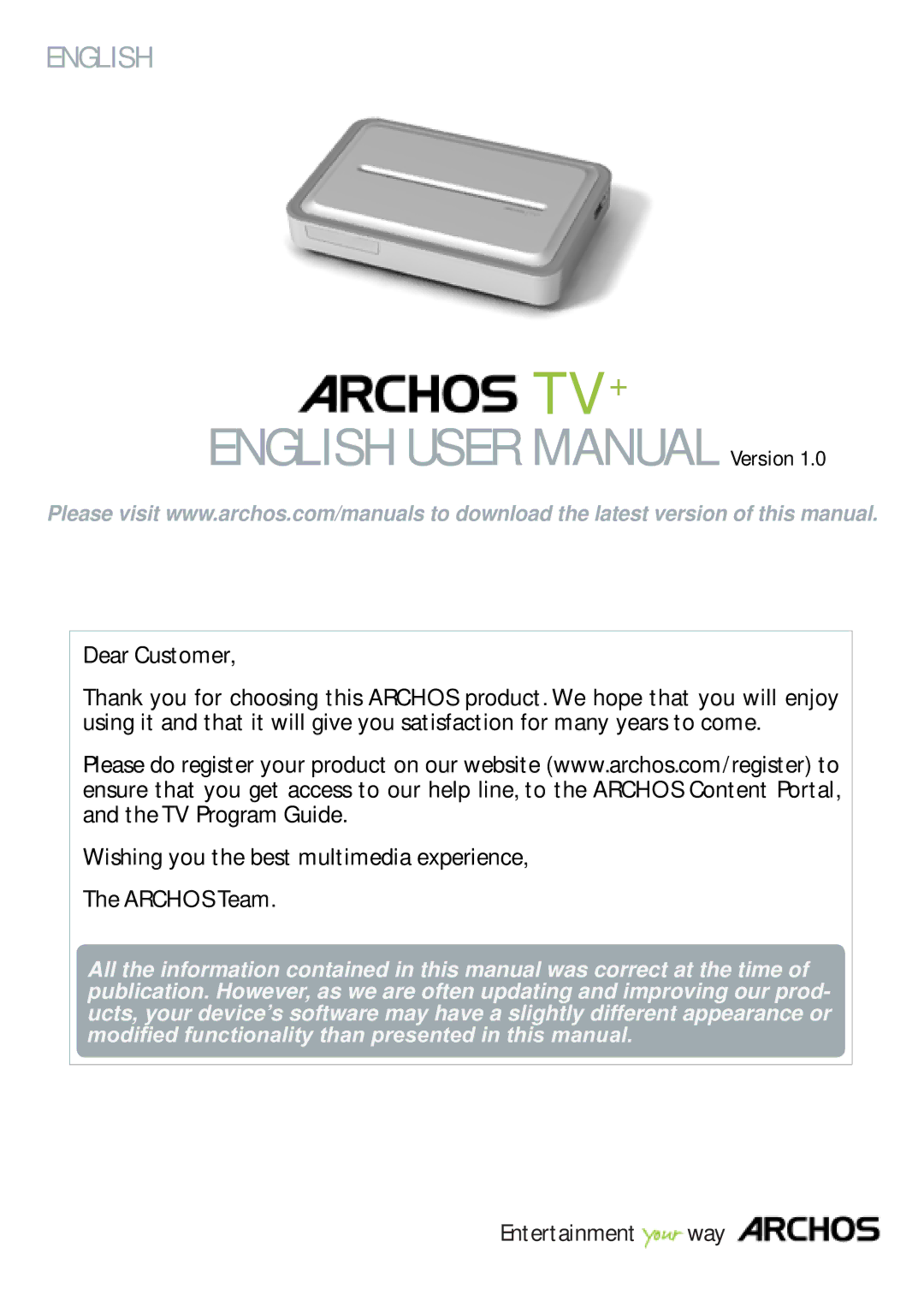 Archos 500973 user manual Dear Customer, Wishing you the best multimedia experience Archos Team 