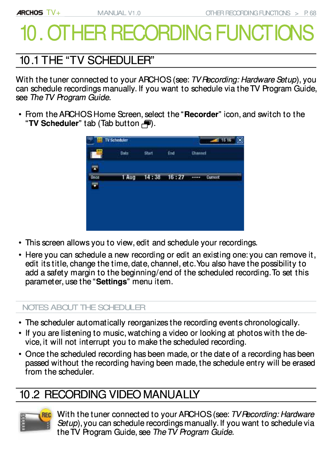 Archos 500973 user manual The “Tv Scheduler”, Recording Video Manually, Other Recording Functions 