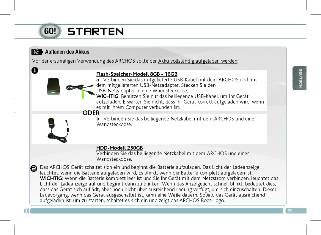 Archos 501889 manual Starten, Aufladen des Akkus, Flash-Speicher-Modell 8GB 16GB, HDD-Modell 250GB 