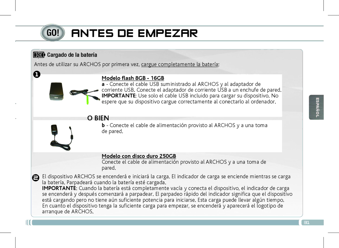 Archos 501889 manual Antes DE Empezar, Cargado de la batería, Modelo flash 8GB 16GB, Modelo con disco duro 250GB 