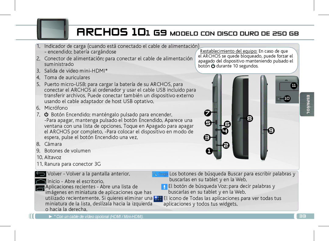 Archos 501889 Archos 101 G9 Modelo CON Disco Duro DE 250 GB, Puerto micro-USB para cargar la batería de su ARCHOS, para 