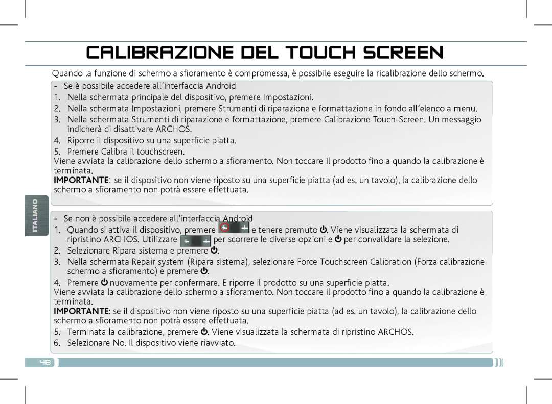 Archos 501889 manual Calibrazione DEL Touch Screen, Ripristino ARCHOS. Utilizzare 