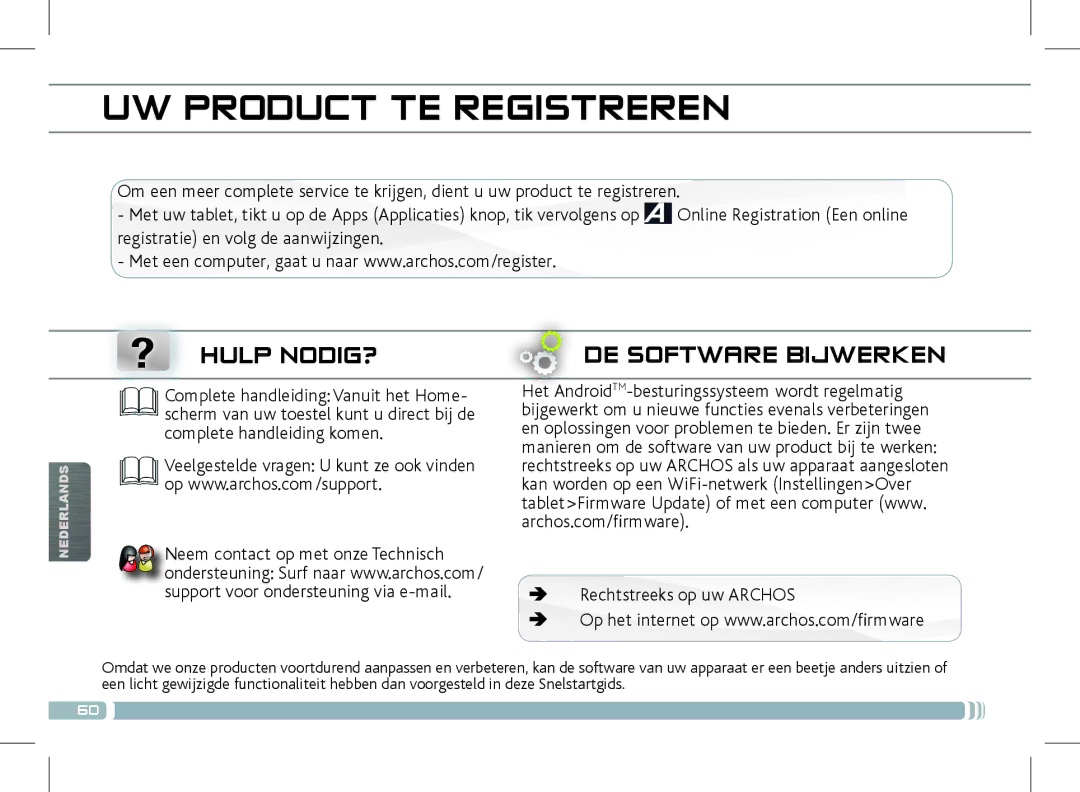 Archos 501889 manual UW Product TE Registreren, ? Hulp NODIG?, DE Software Bijwerken, ÄÄ Rechtstreeks op uw Archos 