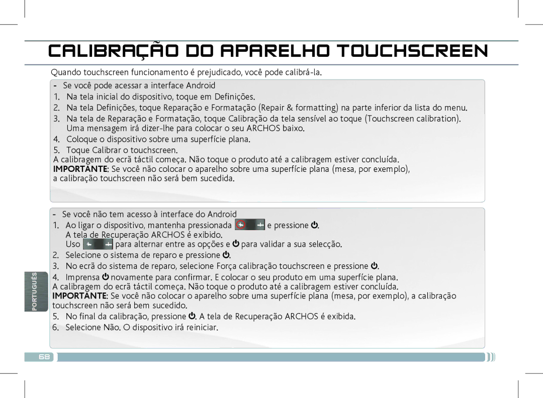 Archos 501889 manual Calibração do Aparelho Touchscreen, Pressione, Uso 