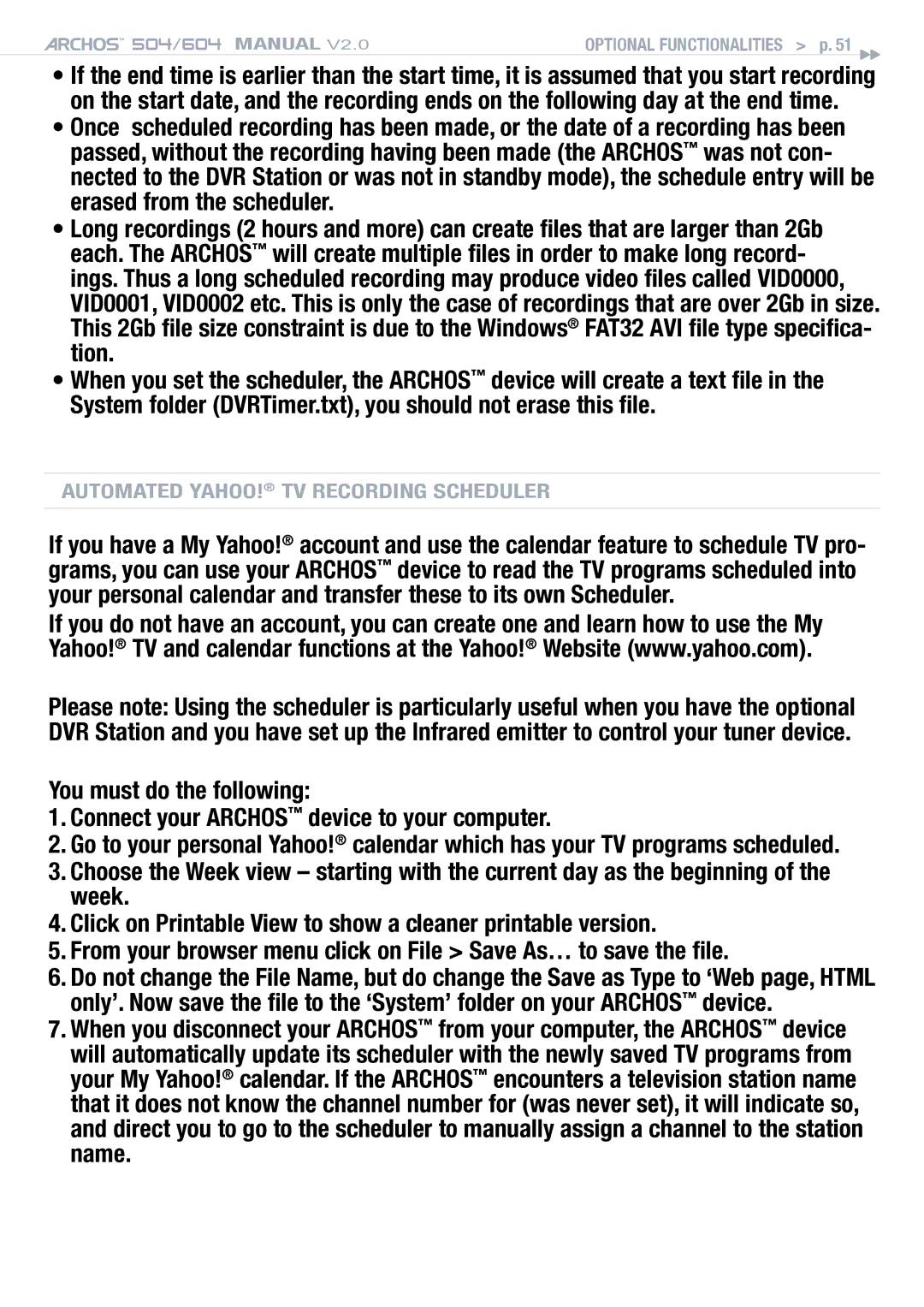 Archos 504 user manual Automated Yahoo! TV Recording Scheduler 
