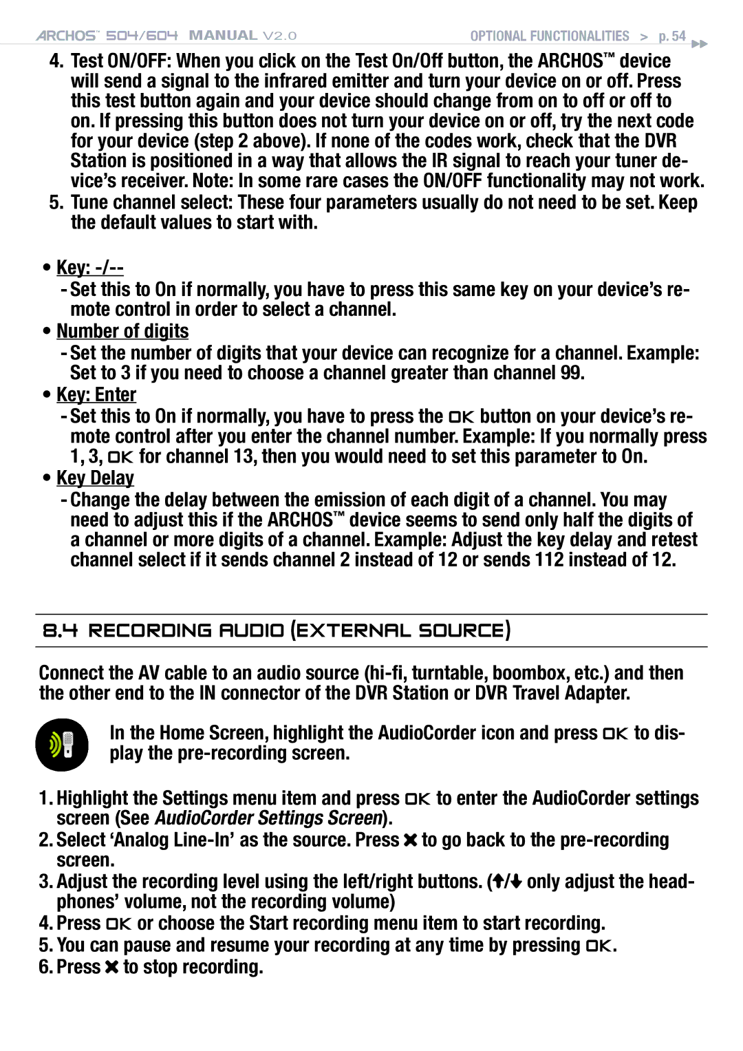 Archos 504 user manual Recording Audio external source, Key Enter, Key Delay 