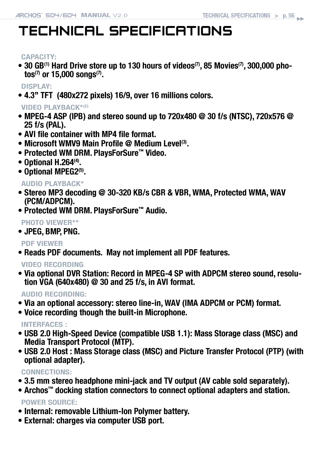 Archos 504 user manual Technical Specifications, ’’ TFT 480x272 pixels 16/9, over 16 millions colors 