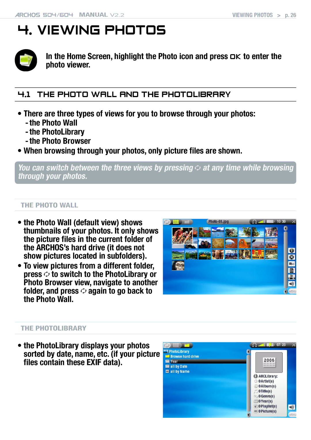 Archos 604 user manual Viewing Photos, Photo Wall and the photoLIBRARY 