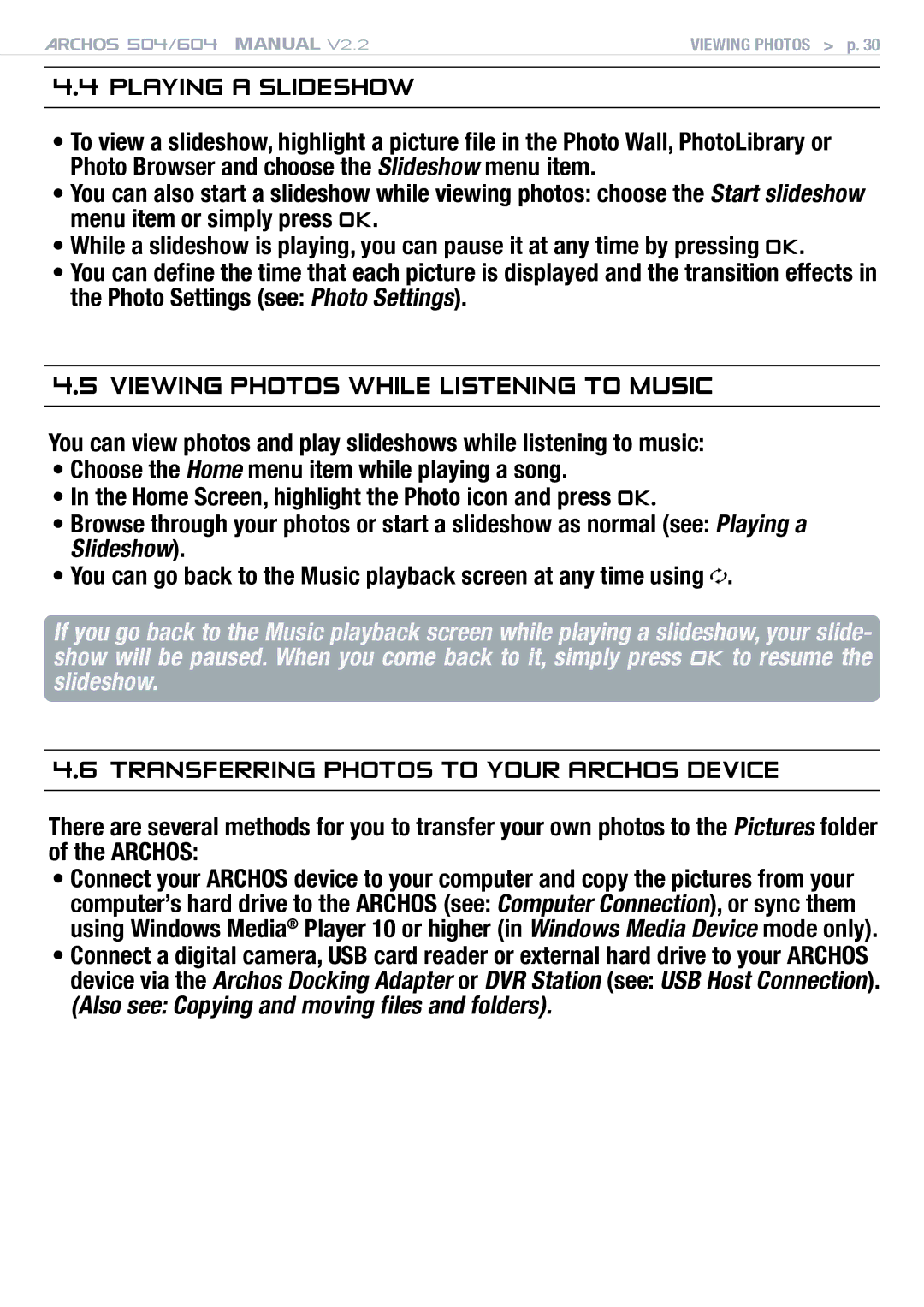 Archos 604 Playing a slideshow, Viewing Photos While Listening to Music, Transferring photos to your Archos Device 