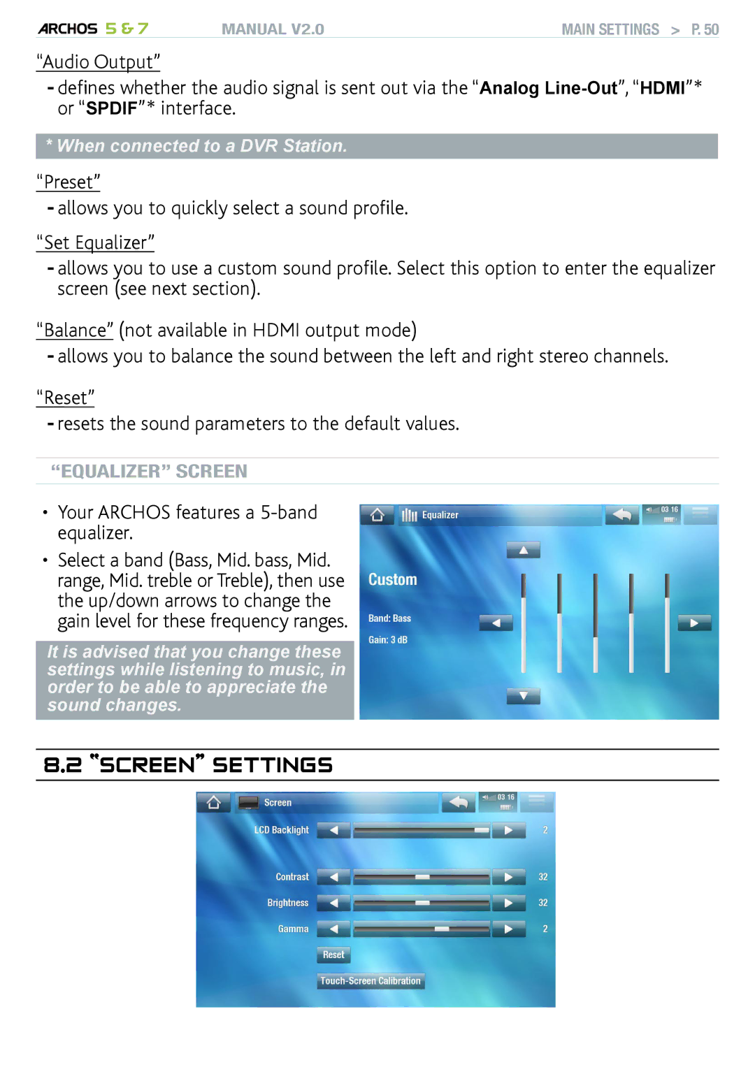 Archos 501308, R501313, 501570 user manual Screen Settings, Your Archos features a 5-band equalizer 