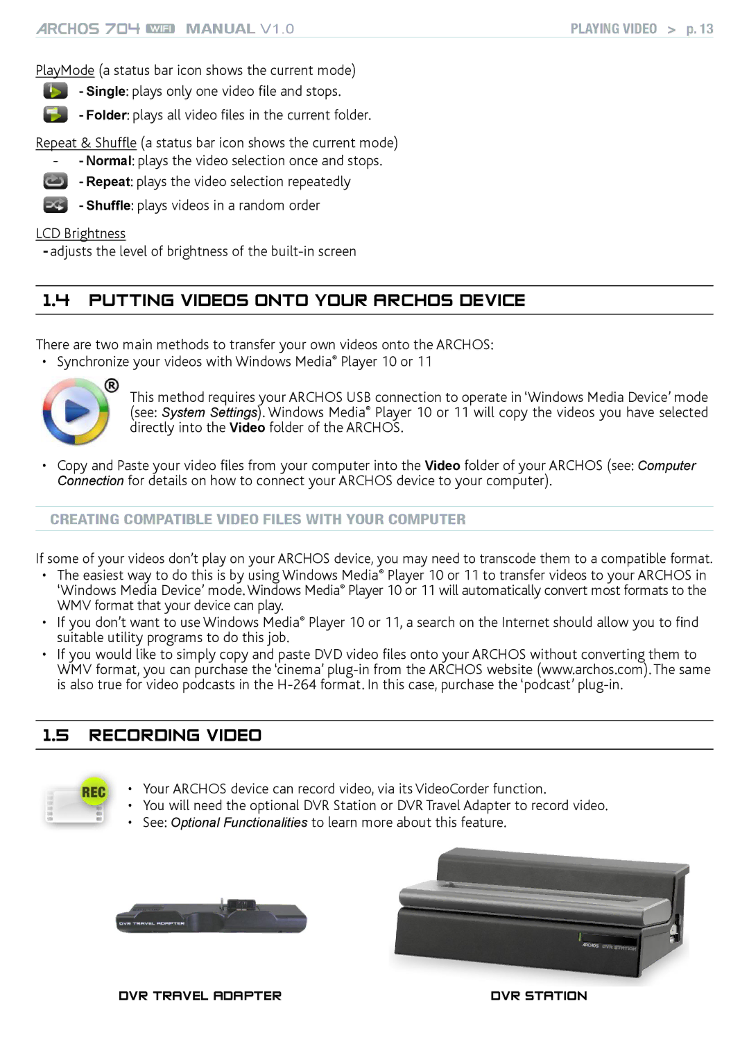 Archos 704 Putting videos onto your Archos device, Recording Video, Creating Compatible Video Files with Your Computer 