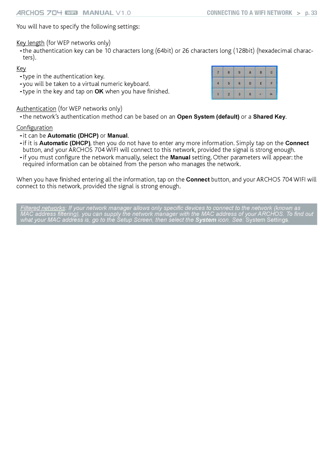 Archos 704 user manual It can be Automatic Dhcp or Manual 