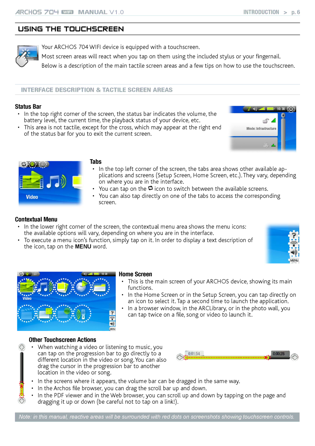 Archos 704 user manual Using the TouchScreen 