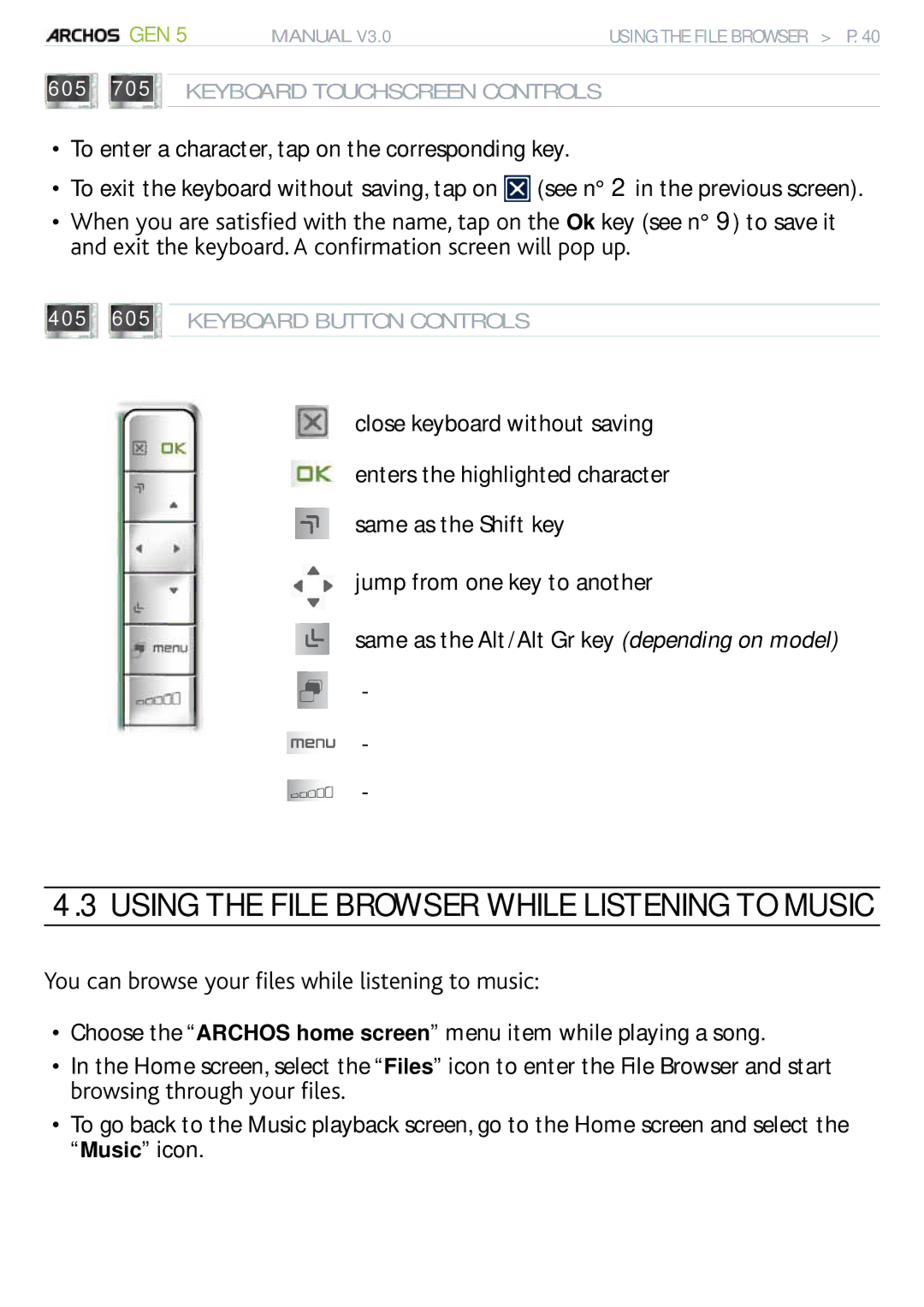 Archos 705 WIFI To enter a character, tap on the corresponding key, QwEcpDtqyugQwtÒnguYjkngNkuvgpkpiVqOwuke 