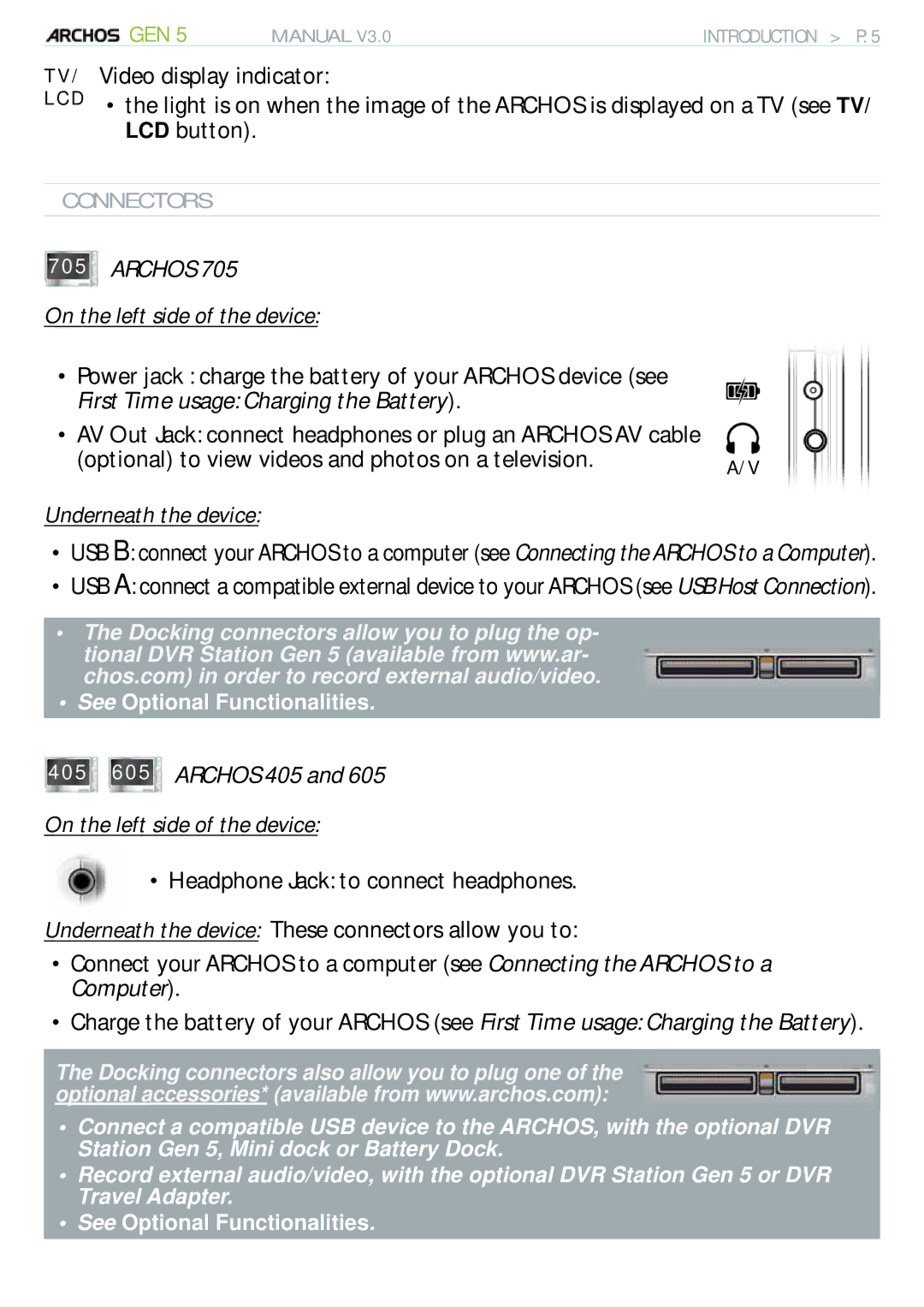 Archos 705 WIFI user manual Power jack charge the battery of your Archos device see, Connectors 