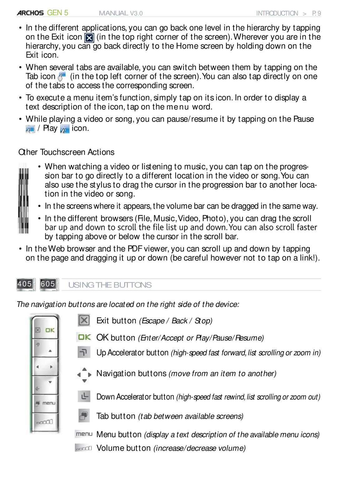 Archos 705 WIFI user manual 405 605 Using the Buttons 