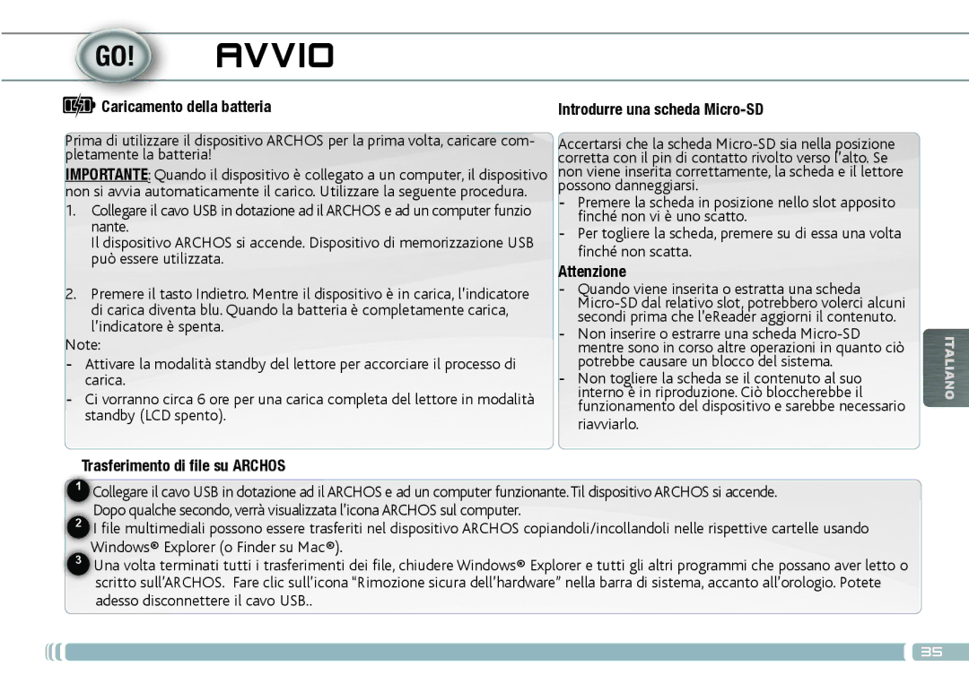 Archos 70D quick start Avvio, Caricamento della batteria, Attenzione, Riavviarlo, Trasferimento di file su Archos 