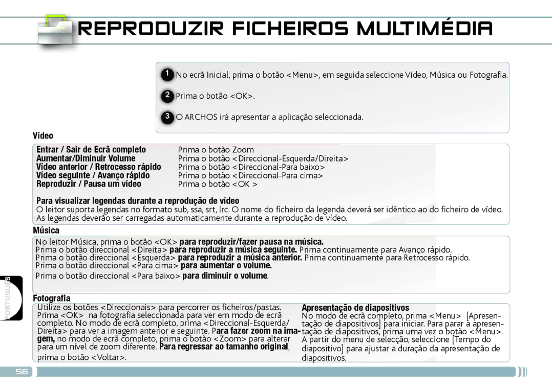 Archos 70D quick start Reproduzir Ficheiros Multimédia 