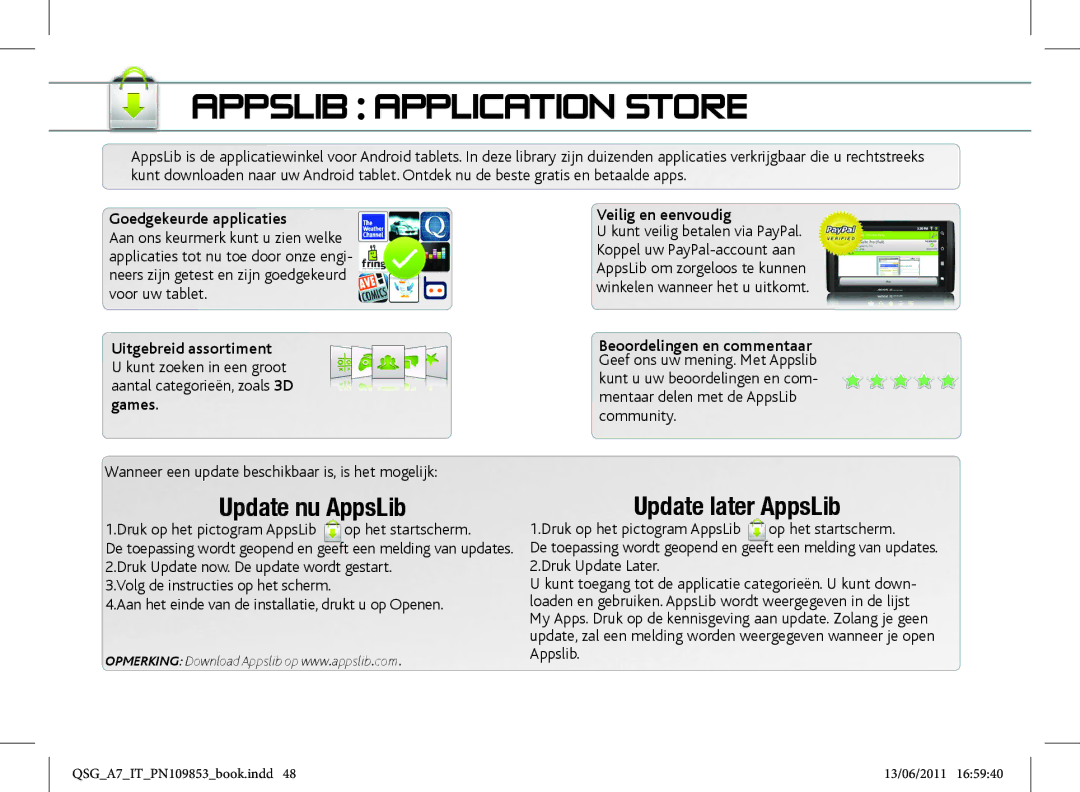 Archos 8700 Goedgekeurde applicaties, Uitgebreid assortiment, Games Veilig en eenvoudig, Druk op het pictogram AppsLib 