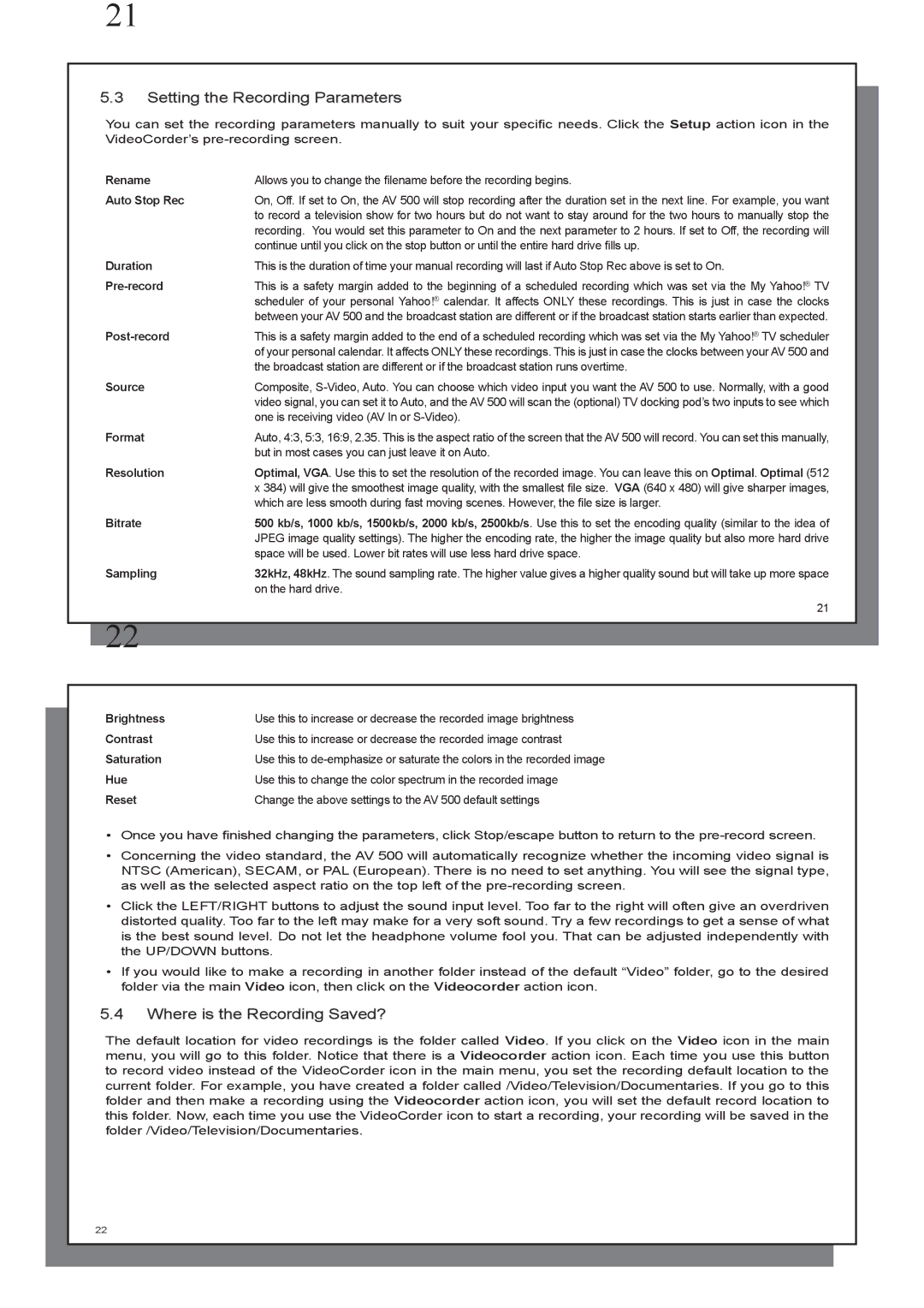 Archos AV 500 series user manual Setting the Recording Parameters, Where is the Recording Saved? 