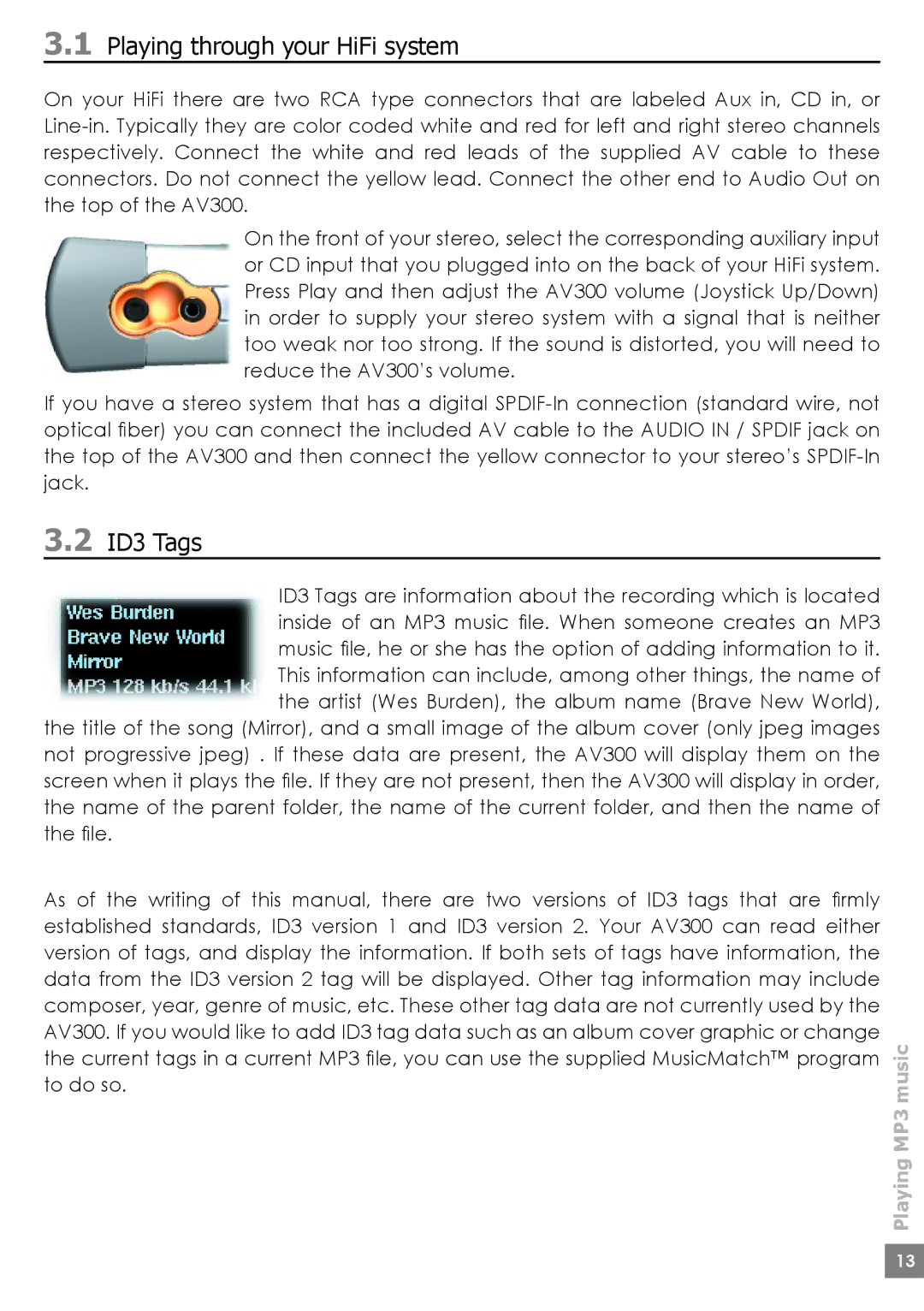 Archos AV380, AV320, AV340 user manual Playing through your HiFi system, ID3 Tags 