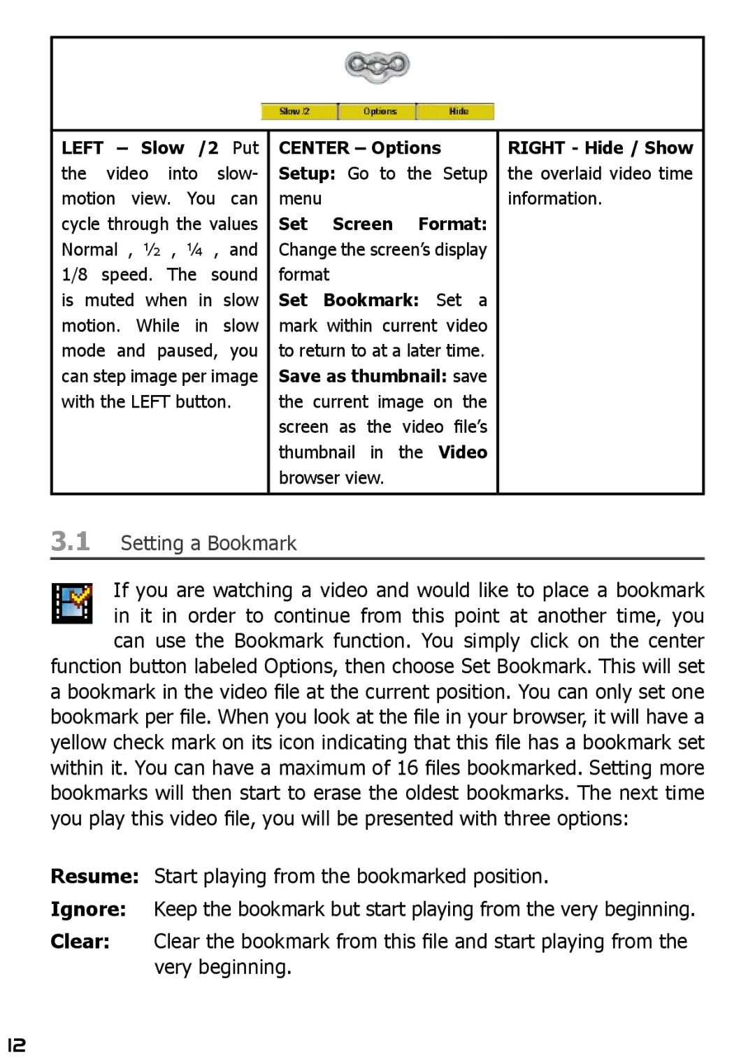 Archos AV420 user manual Setting a Bookmark, Set Screen Format 