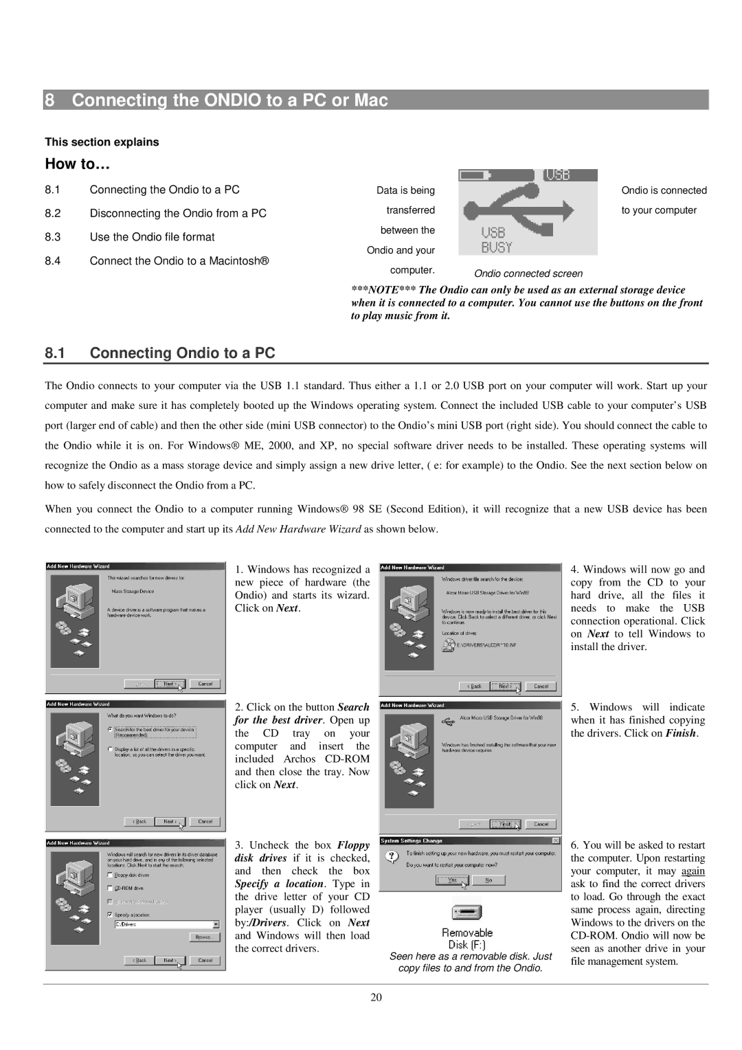 Archos FM Recorder 128 MB MP3 Player/Recorder/FM Stereo Radio user manual Connecting the Ondio to a PC or Mac 