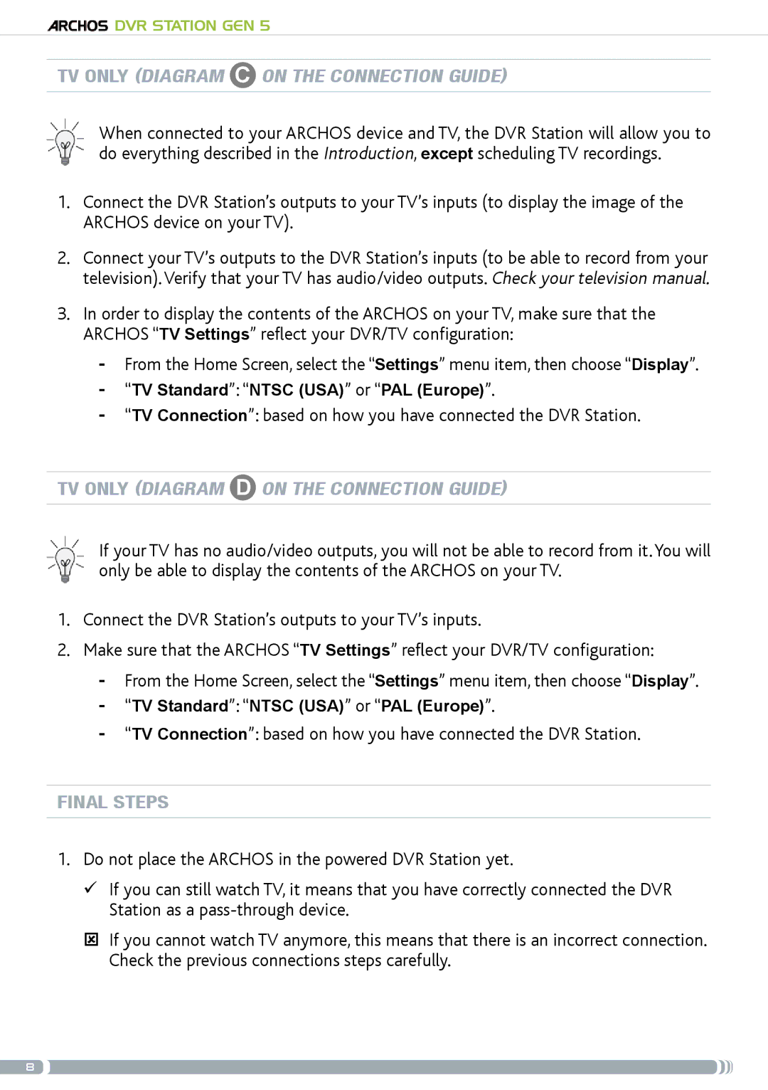 Archos GEN5 user manual TV only diagram C on the connection guide, Final steps 