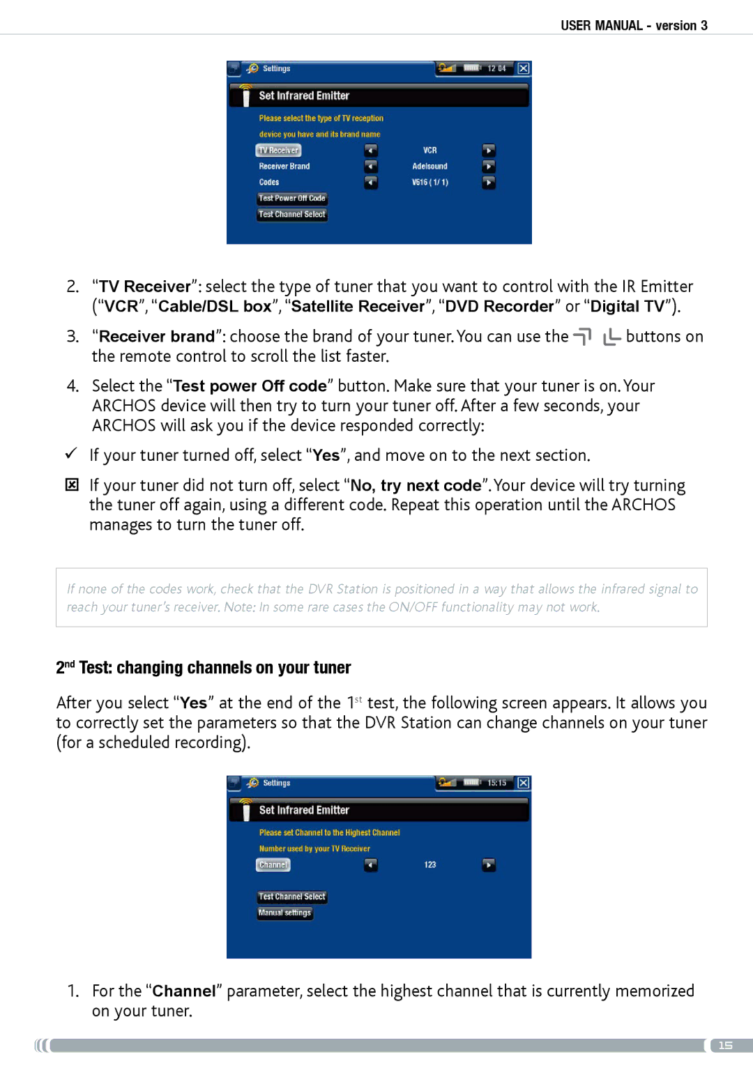 Archos GEN5 user manual 2nd Test changing channels on your tuner 