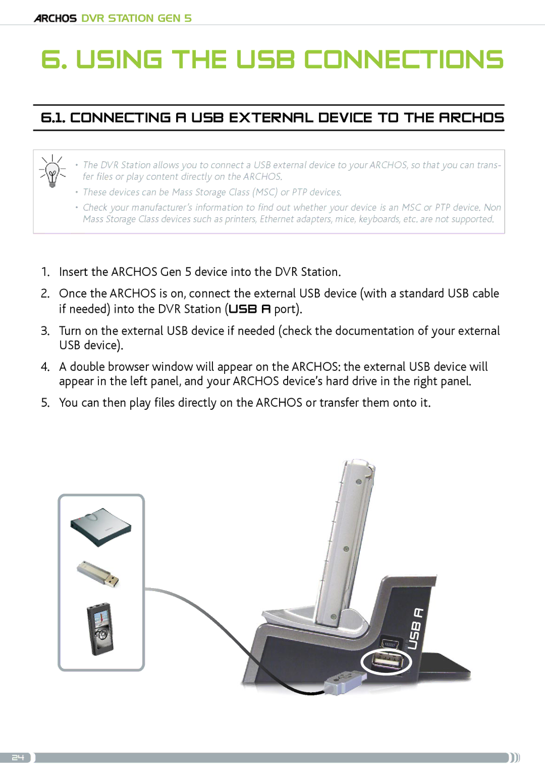 Archos GEN5 user manual Using the usb connections, Connecting a USB external device to the Archos 