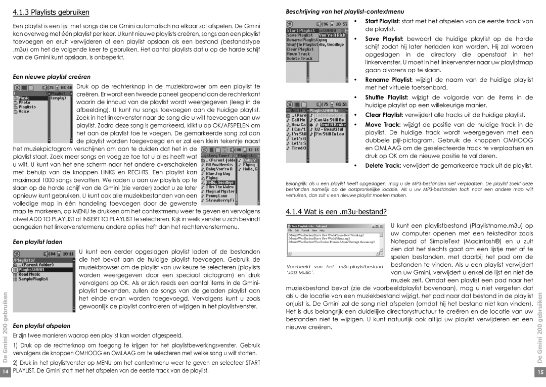 Archos Gmini 220 manual Playlists gebruiken, Een nieuwe playlist creëren, Een playlist laden, Een playlist afspelen 