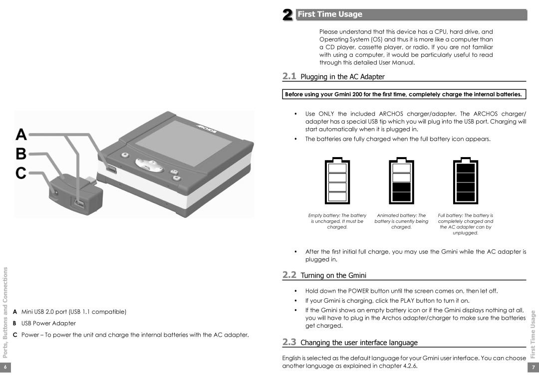 Archos Gmini200 First Time Usage, Plugging in the AC Adapter, Turning on the Gmini, Changing the user interface language 