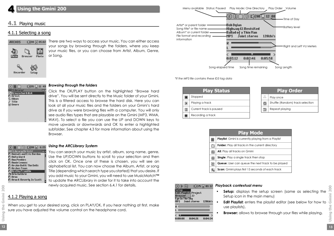 Archos Gmini200 user manual Using the Gmini, Play Status, Play Order, Play Mode 