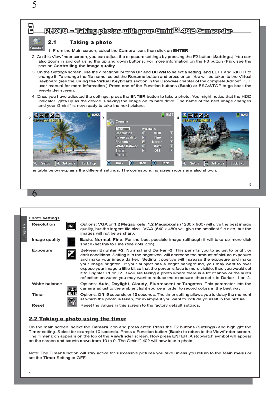 Archos user manual Photo Taking photos with your GminiTM 402 Camcorder, Taking a photo using the timer 