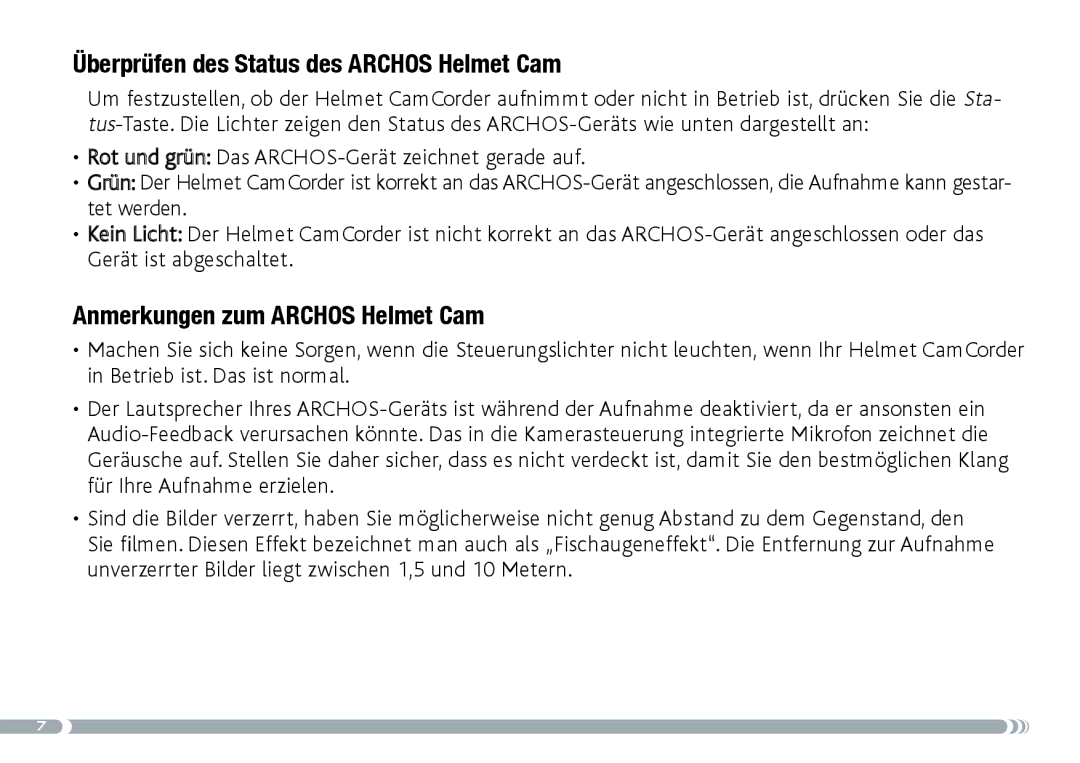 Archos Helmet Camcorder manual Überprüfen des Status des Archos Helmet Cam, Anmerkungen zum Archos Helmet Cam 