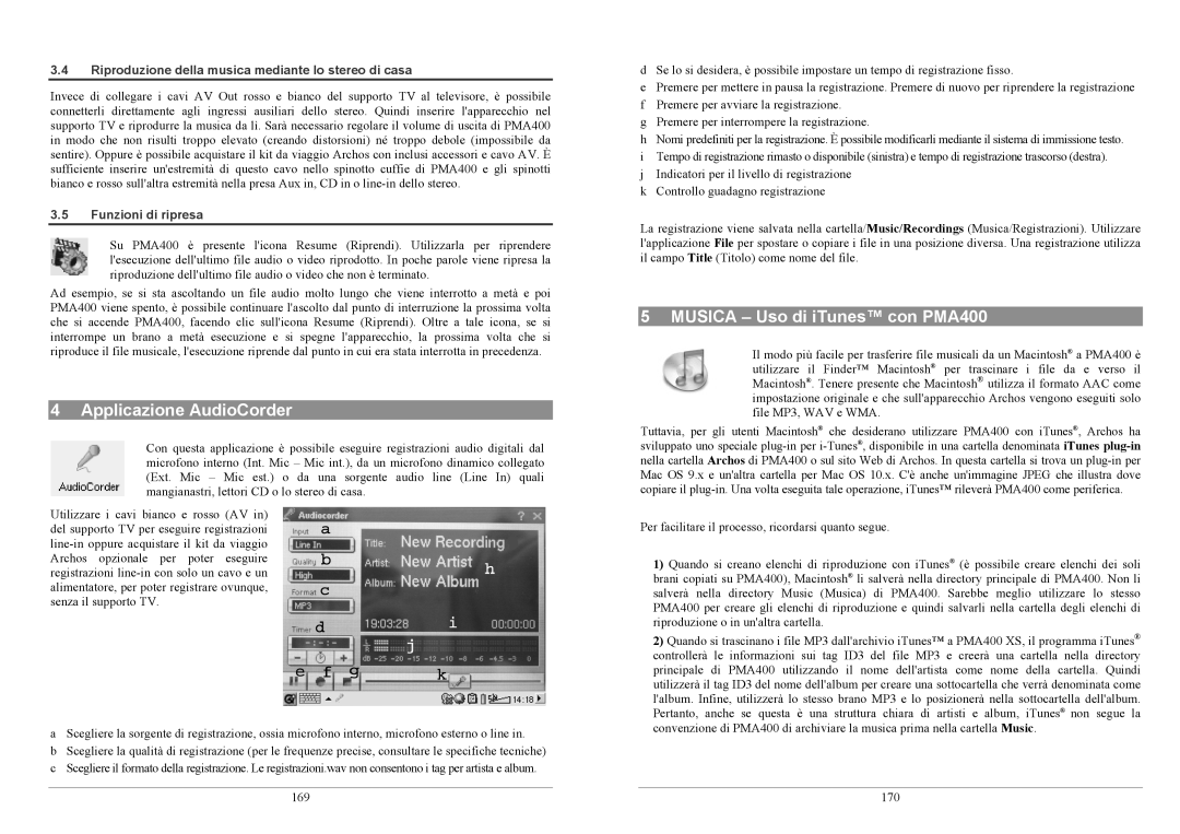 Archos PMA400TM user manual Applicazione AudioCorder, Musica Uso di iTunes con PMA400, Funzioni di ripresa 