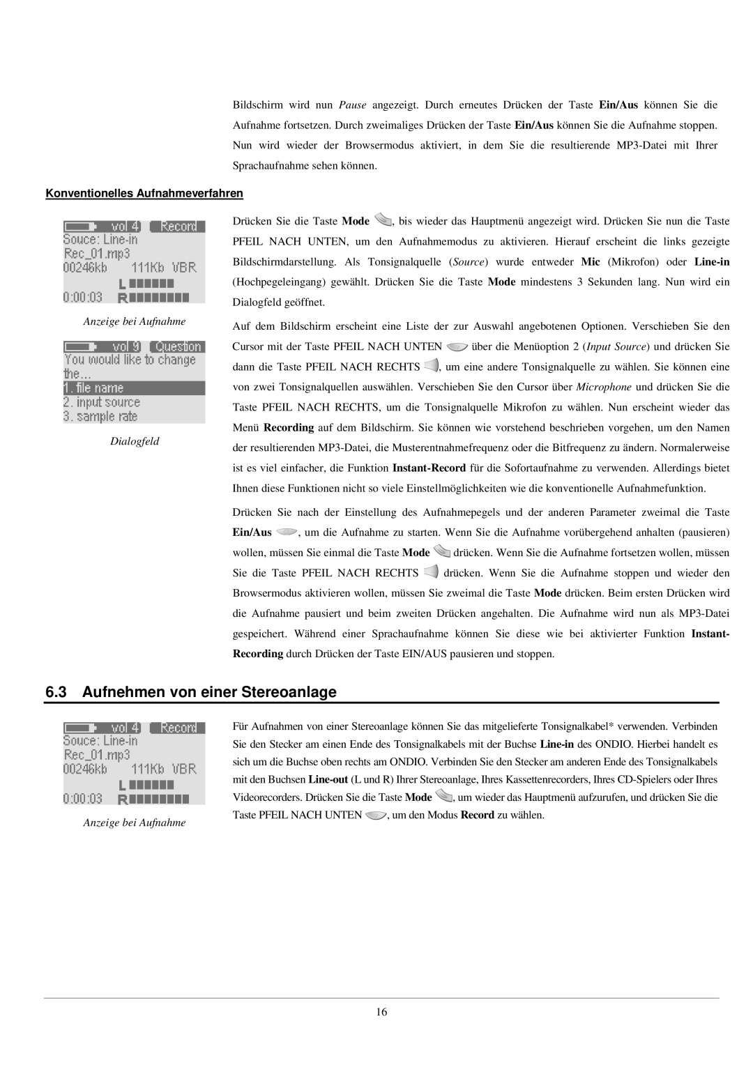 Archos UKW Tuner Aufnehmen von einer Stereoanlage, Konventionelles Aufnahmeverfahren, Anzeige bei Aufnahme Dialogfeld 