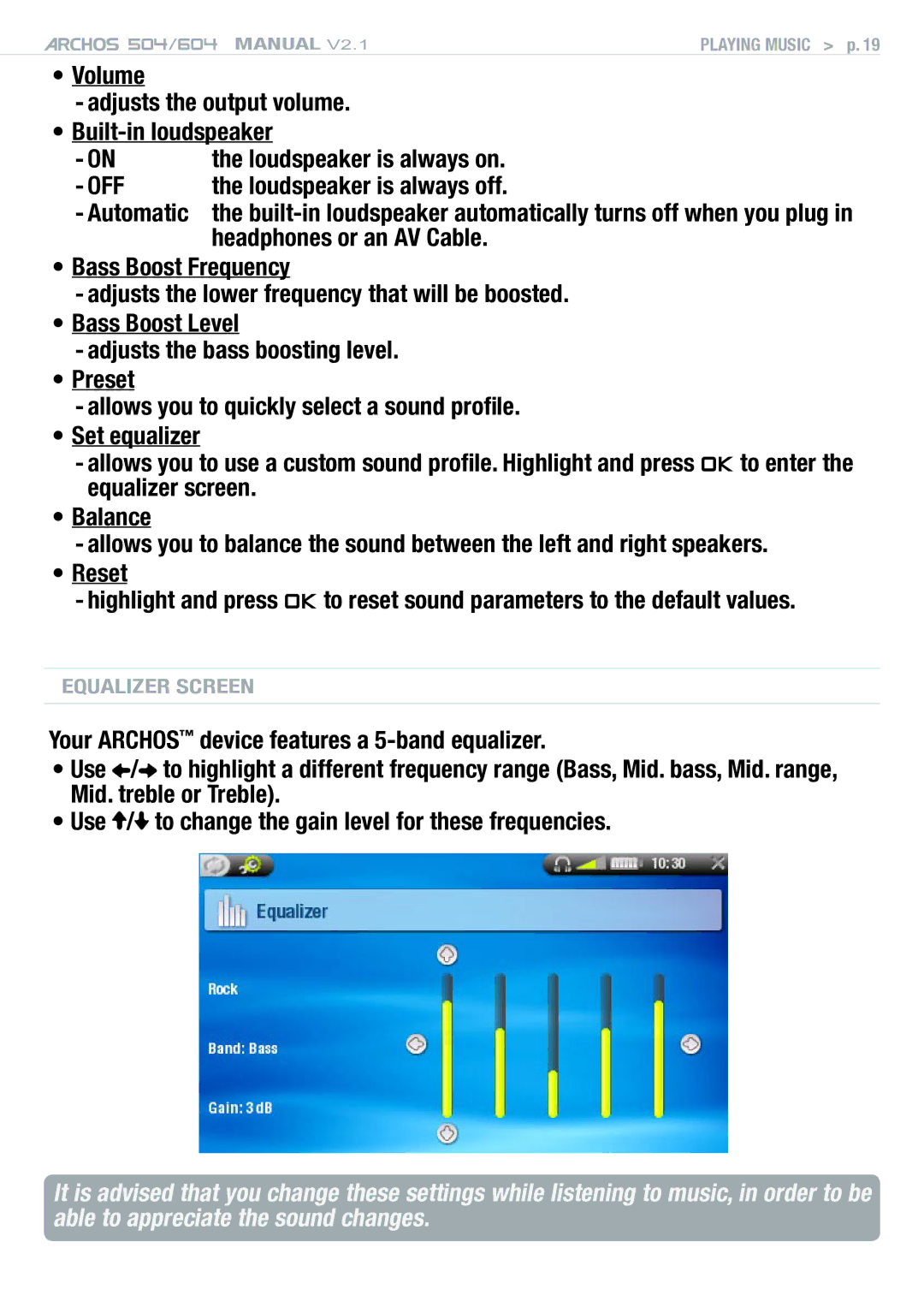 Archos Version 2.1 user manual Loudspeaker is always off, Automatic, Headphones or an AV Cable 