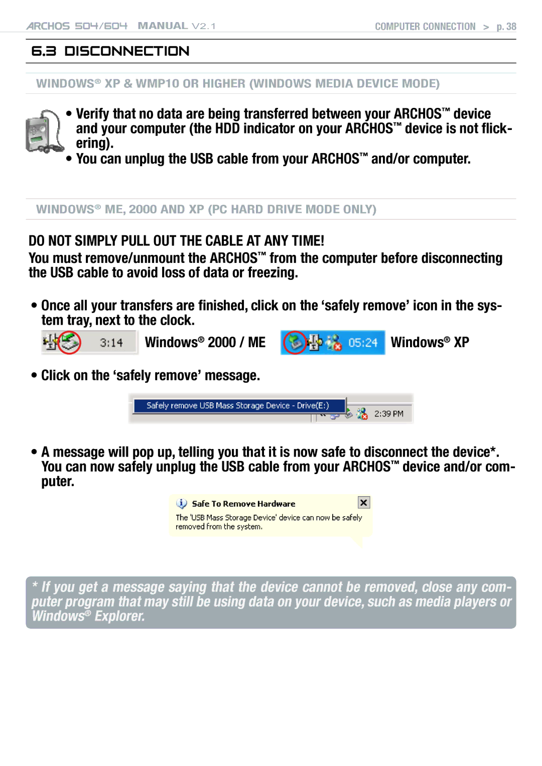 Archos Version 2.1 user manual Disconnection, Do not Simply Pull OUT the Cable AT ANY Time 