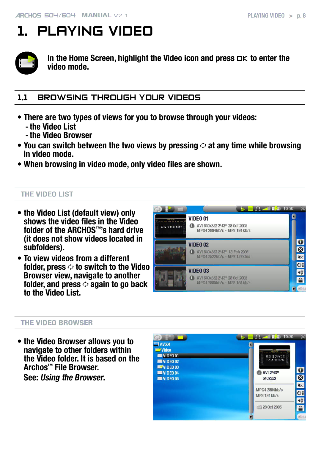 Archos Version 2.1 user manual Playing Video, Browsing Through Your Videos, See Using the Browser 