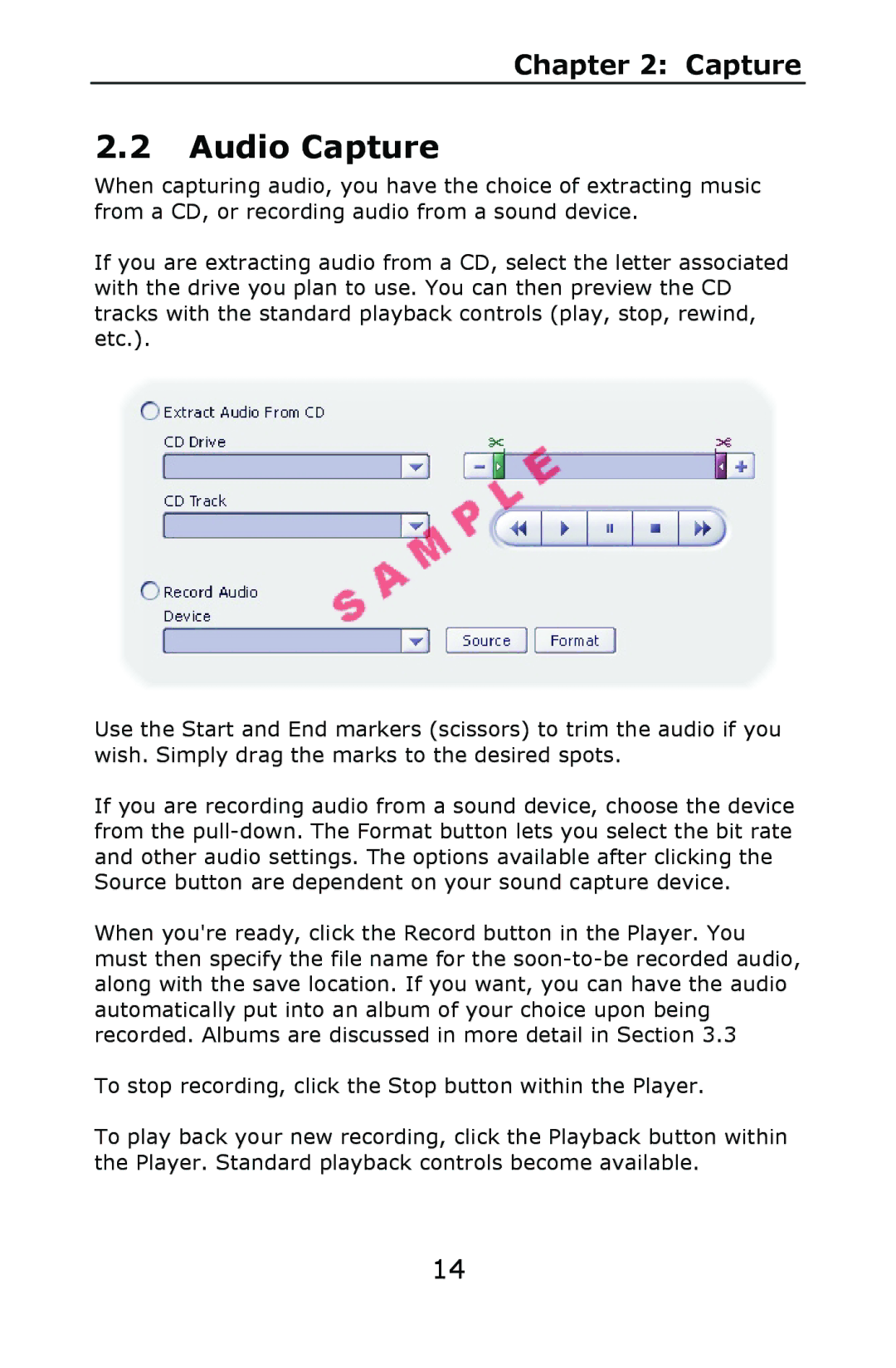 ArcSoft 2 manual Audio Capture, To stop recording, click the Stop button within the Player 