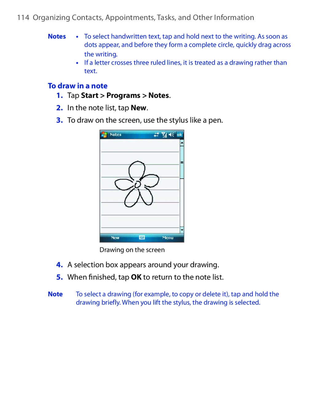 ArcSoft HERA110 manual To draw in a note, To draw on the screen, use the stylus like a pen 