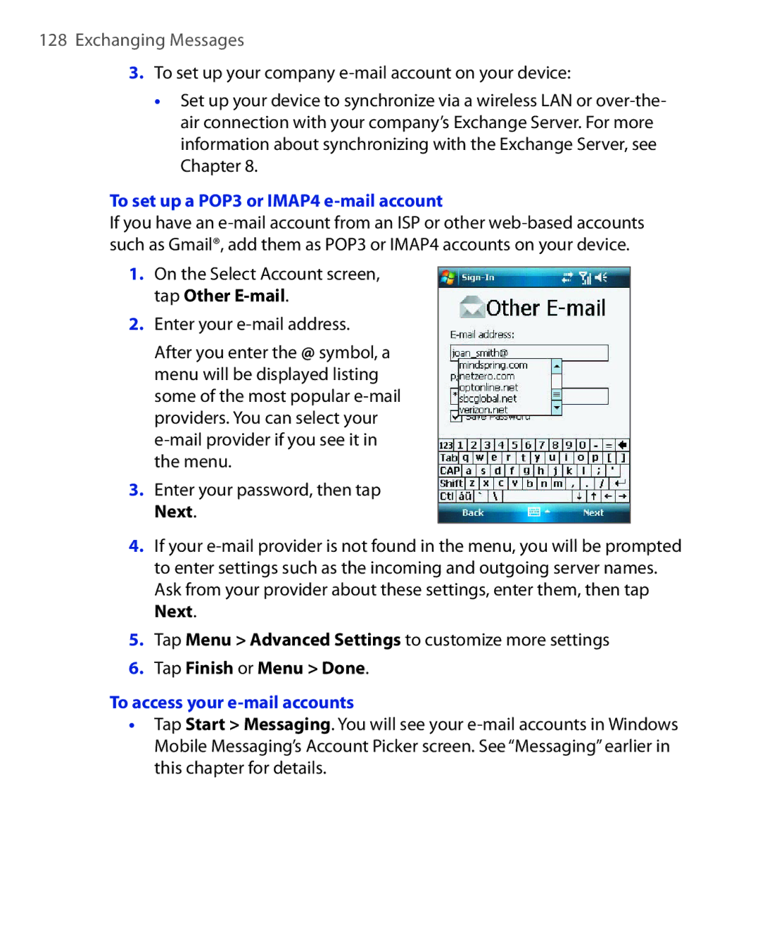 ArcSoft HERA110 manual To set up a POP3 or IMAP4 e-mail account, Tap Finish or Menu Done, To access your e-mail accounts 