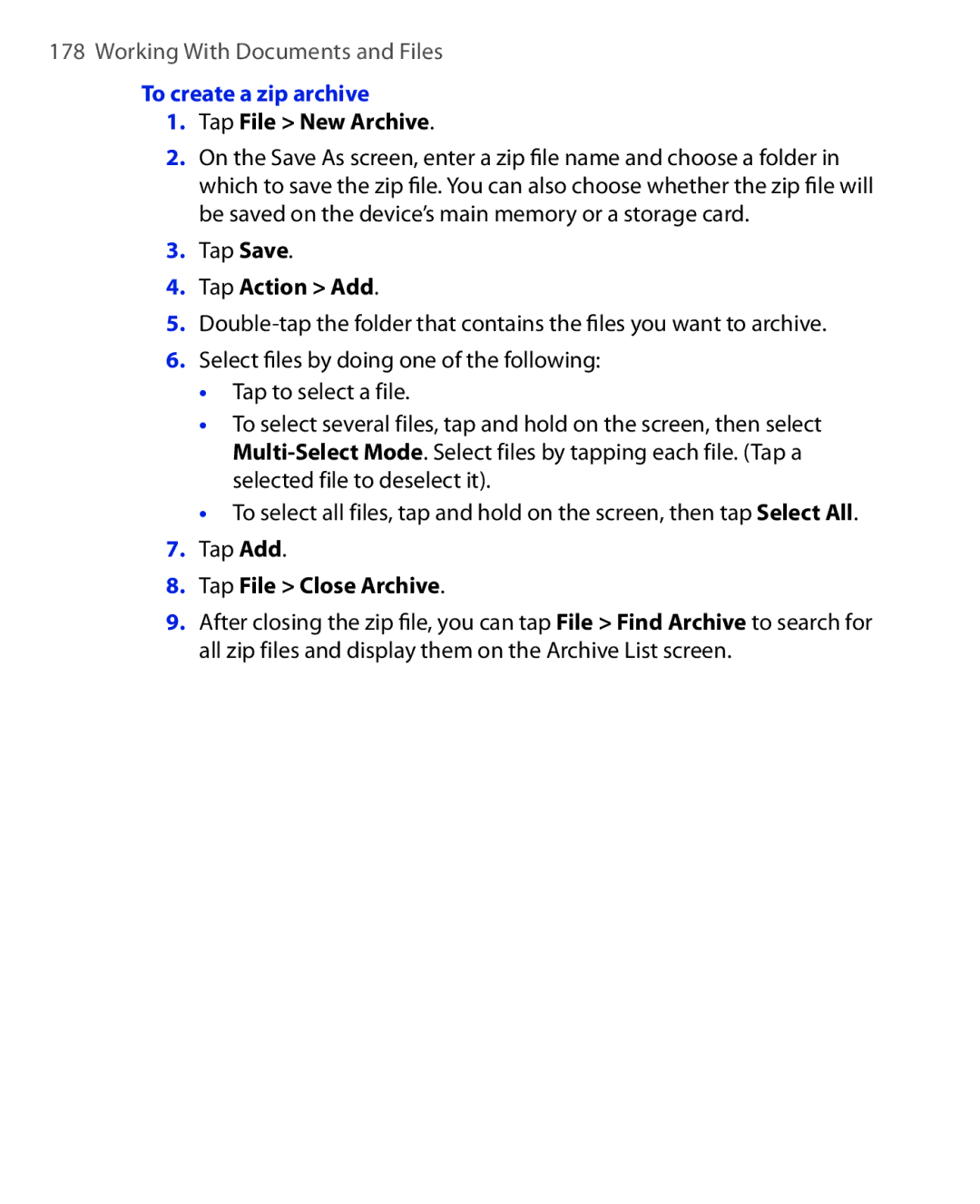 ArcSoft HERA110 manual To create a zip archive, Tap File New Archive, Tap Action Add, Tap File Close Archive 