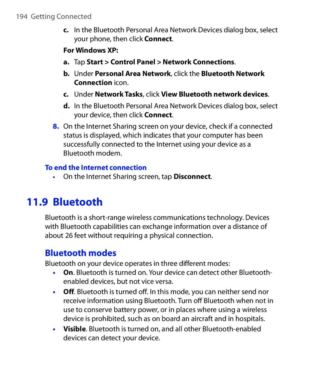 ArcSoft HERA110 manual Bluetooth modes, To end the Internet connection, On the Internet Sharing screen, tap Disconnect 